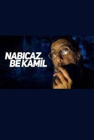Poster Nabıcaz Be Kamil 2019