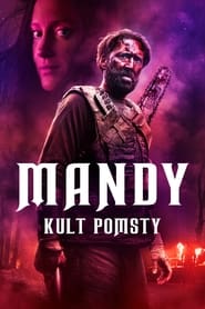 Mandy: Kult pomsty (2018)
