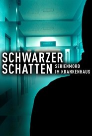 Poster Schwarzer Schatten - Serienmord im Krankenhaus 2021