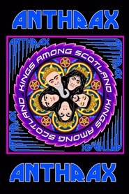 Poster Anthrax: Kings Among Scotland 2018