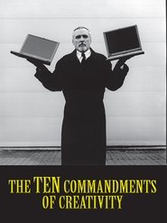 Full Cast of The Ten Commandments of Creativity