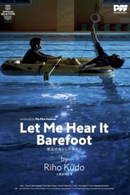 Let Me Hear It Barefoot постер