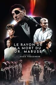 Le Rayon De La Mort Du Dr. Mabuse streaming