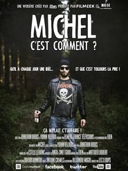 Poster for Michel c'est comment ?