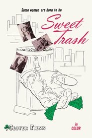 Sweet Trash 1970 吹き替え 無料動画