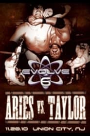 Poster EVOLVE 6: Aries vs. Taylor