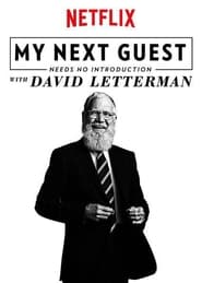 My Next Guest Needs No Introduction With David Letterman Season 3 Episode 1