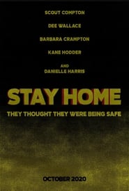 Full Cast of Stay Home