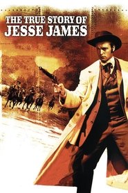 Watch The True Story of Jesse James Full Movie Online 1957