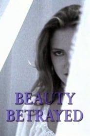 Beauty Betrayed