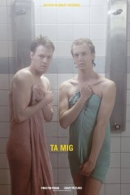 Ta mig (2010)