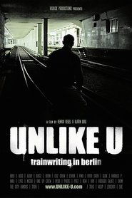 Unlike U – Trainwriting in Berlin