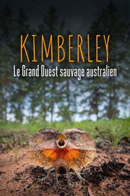 Kimberley, le Grand Ouest sauvage australien (2025)