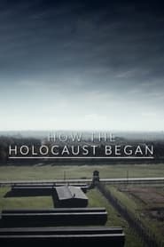 How the Holocaust Began (2023) 