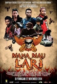 Poster Mana Mau Lari