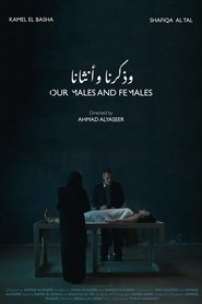 Our Males and Females Our Males and Females