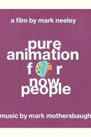 Pure Animation for Now People (2024)