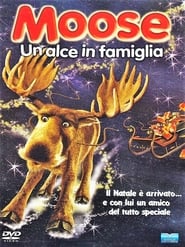 Moose – Un alce in famiglia (2005)