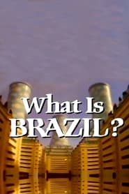 What Is Brazil? постер