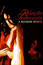 Malícia Fatal: A Sociedade Secreta (2008)