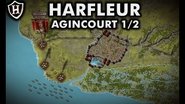 Siege of Harfleur, 1415 AD ⚔️ Battle of Agincourt (Part 1 / 2) ⚔️ A Baptism of Fire