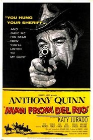 Man from Del Rio (1956) Man from Del Rio (1956)