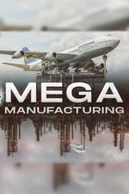 Mega Manufacturing poster