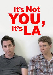 It's Not You, It's LA постер
