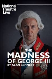 Poster National Theatre Live: The Madness of George III