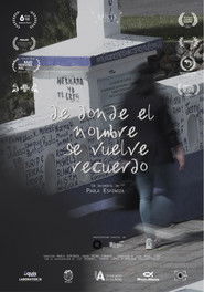 De donde el nombre se vuelve recuerdo (2025)