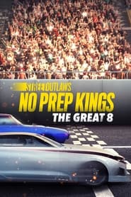 Street Outlaws: No Prep Kings: The Great Eight Episode Rating Graph poster