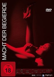 Macht der Begierde 2001 full movie deutsch