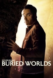 Buried Worlds with Don Wildman Season 1 Episode 7