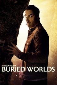 Buried Worlds with Don Wildman Season 1 Episode 6 Buried Worlds with Don Wildman Season 1 Episode 6
