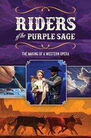 Poster Riders of the Purple Sage: The Making of a Western Opera 2020