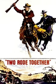 Two Rode Together постер