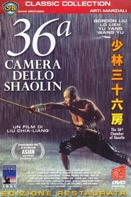 Film La 36a camera dello Shaolin 1978 Streaming ITA Gratis