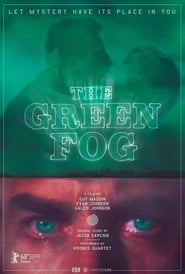 The Green Fog 2017 吹き替え 動画 フル