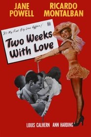 Two Weeks with Love (1950) Two Weeks with Love (1950)