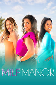 MILF Manor film en streaming