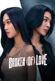 BROKEN (Of) LOVE (2026)