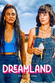 Dreamland Sezonul 1 Episodul 1 Online