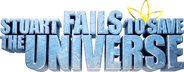 Stuart Fails to Save the Universe Logo