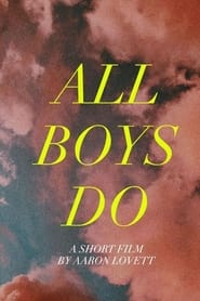 All Boys Do 2024