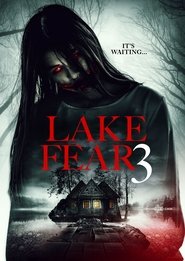 Lake Fear 3 постер