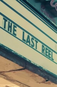 The Last Reel