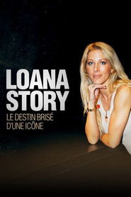 Loana Story : Le destin bris&eacute; d'une ic&ocirc;ne (2026)
