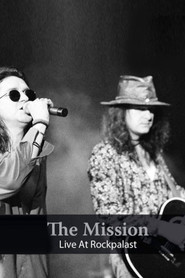 The Mission - Live At Rockpalast 1990-1995 (2018)