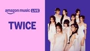 Amazon Music Live with TWICE