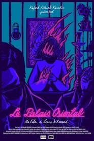 Le Palais Oriental) Le Palais Oriental (2022)